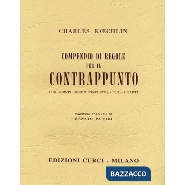 Compendio di regole per il contrappunto. Con esempi (serie complete) a 2, 3, 4 parti. Metodo