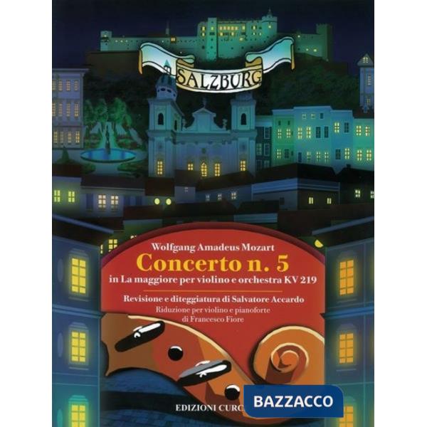 Concerto N. 5 in La maggiore per violino e orchestra KV219. Spartito