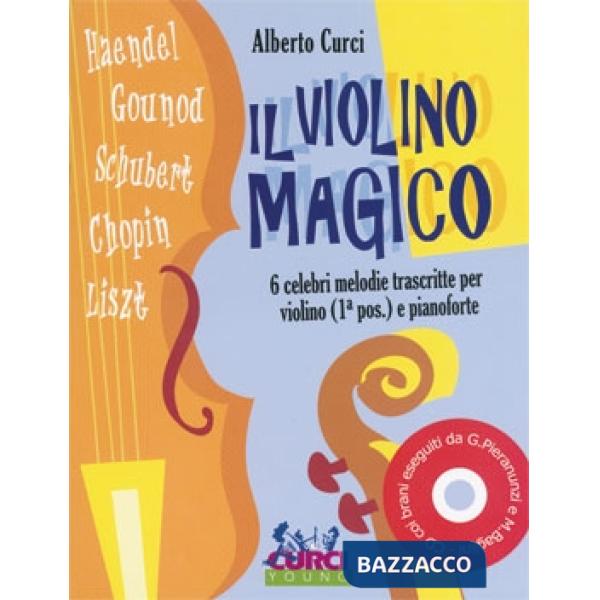 Violino magico. Strenna per i piccoli violinisti. Per violino. Spartito (Il)