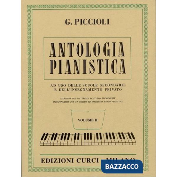 Antologia pianistica. Ad uso delle scuole secondarie e dell'insegnamento privato. Per pianoforte. Spartito. Vol. 2
