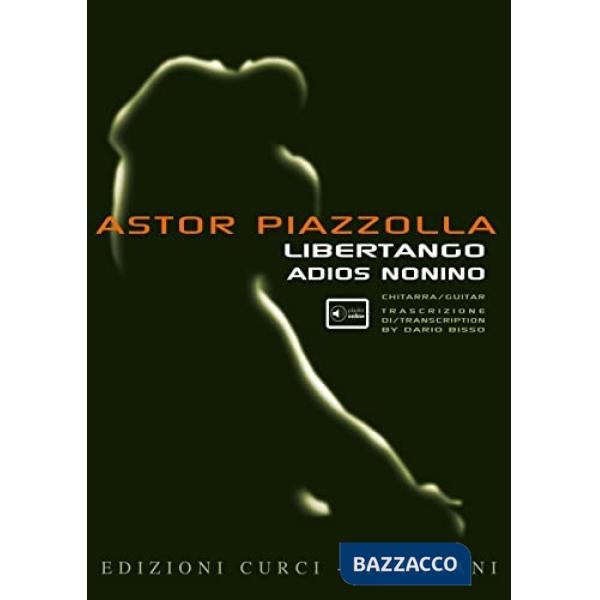 Libertango. Adios nonino. Per chitarra. Spartito