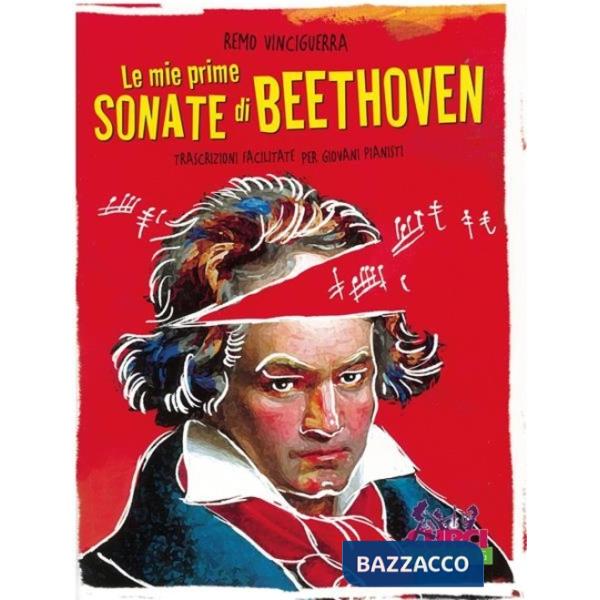Mie prime sonate di Beethoven (Le)