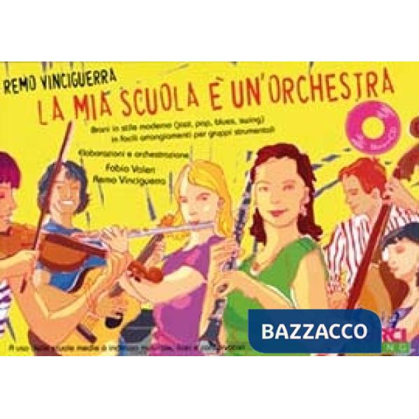 Mia scuola è un'orchestra. Brani in stile moderno (jazz, pop, blues, swing) in facili arrangiamenti per gruppi strumentali. Spar
