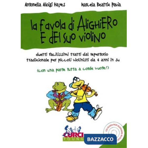 Favola di Alighiero e del suo violino. Per 2 violini Spartito. Metodo (La)