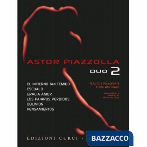 Astor Piazzolla for Duo. Flauto e pianoforte-Flute and piano. Spartito. Vol. 2