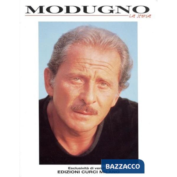 Modugno: la storia. Raccolta di successi per strumenti melodici e a tastiera. Spartito