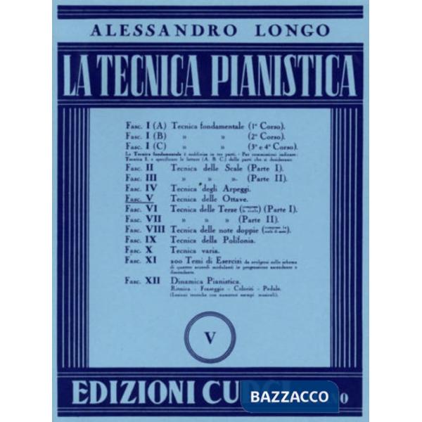 Tecnica pianistica. Tecnica delle ottave. Per pianoforte. Metodo (La). Vol. 5
