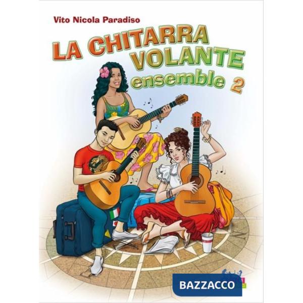 Chitarra volante. Ensemble (La). Vol. 2
