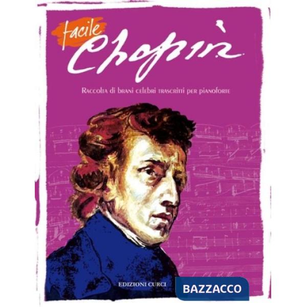 Facile Chopin. Per pianoforte. Spartito