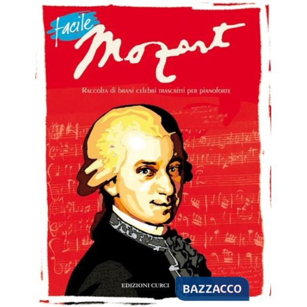 Mozart. Raccolta di brani celebri trascritti per pianoforte