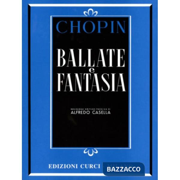 Ballate e Fantasie. Spartito