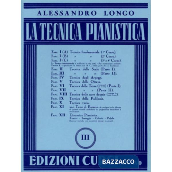Tecnica pianistica. Tecnica delle scale. Metodo (La). Vol. 3