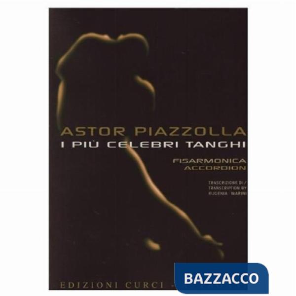 Più celebri tanghi. Trascrizione per fisarmonica (I)