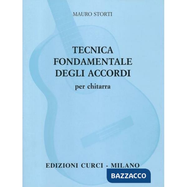 Tecnica fondamentale degli accordi. Per chitarra. Metodo
