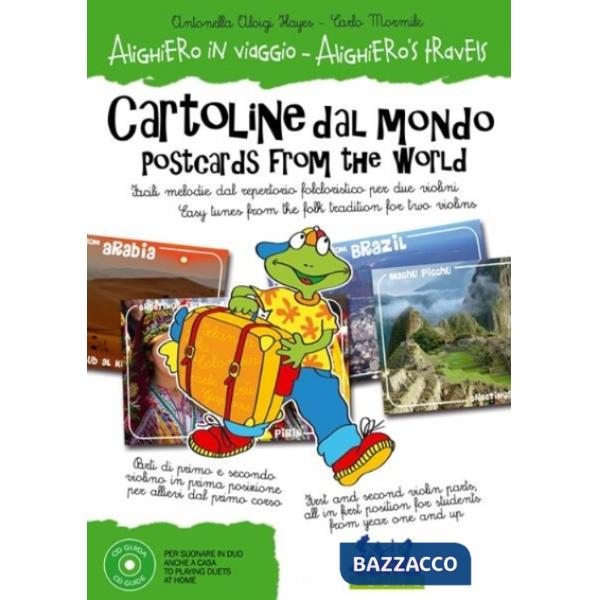 Alighiero in viaggio. Cartoline dal mondo-Alighiero's travels. Postcards from the world. Per violino. Spartito. Metodo
