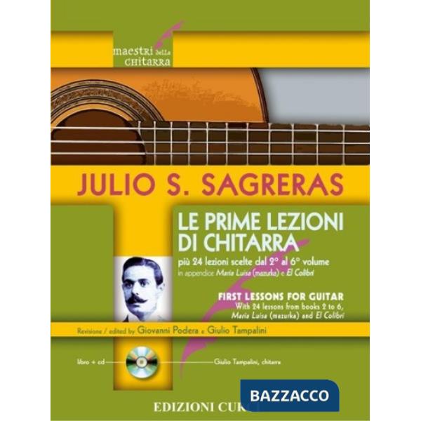 Prime lezioni di chitarra. Più 24 lezioni scelte dal 2° al 6° volume. Metodo. Con CD-Audio (Le)