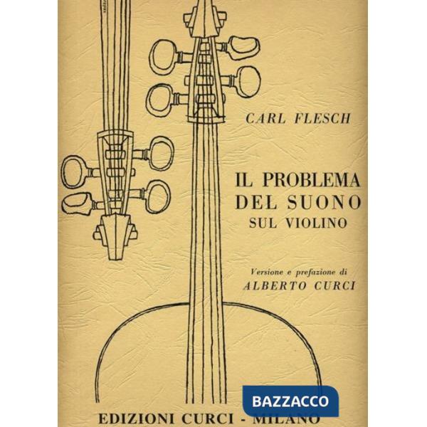 Problema del suono sul violino. Metodo (Il)