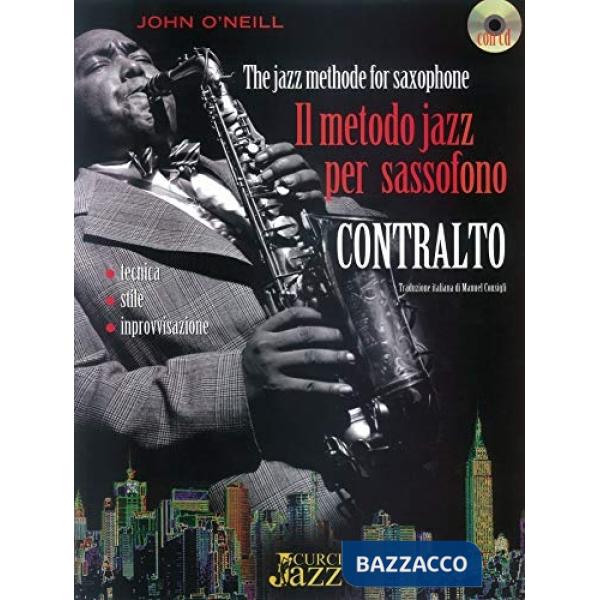 Metodo jazz per sassofono contralto. Con CD-Audio (Il)