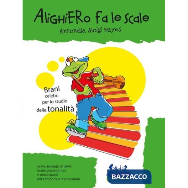 Alighiero fa le scale. Brani celebri per lo studio delle tonalità