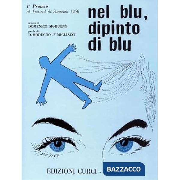 Nel blu dipinto di blu. Per canto e pianoforte. Spartito