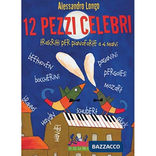 12 pezzi celebri trascritti per pianoforte a 4 mani