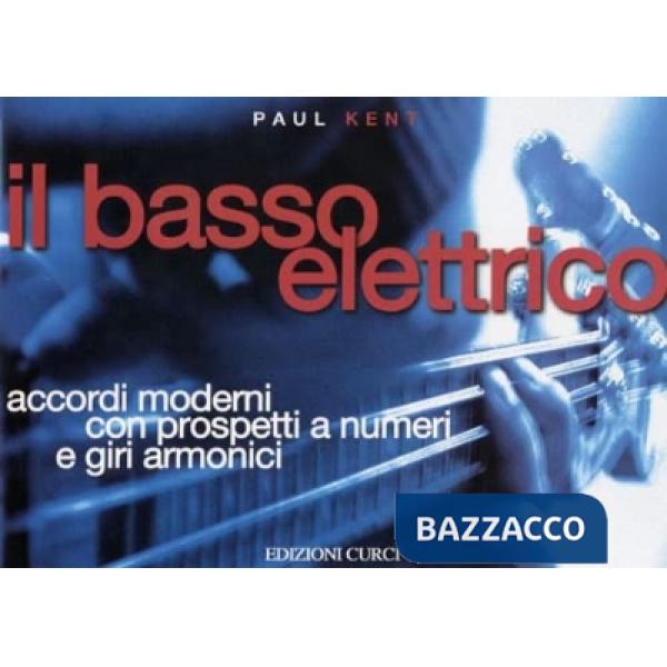 Basso elettrico. Accordi moderni con prospetti a numeri e giri armonici (Il)