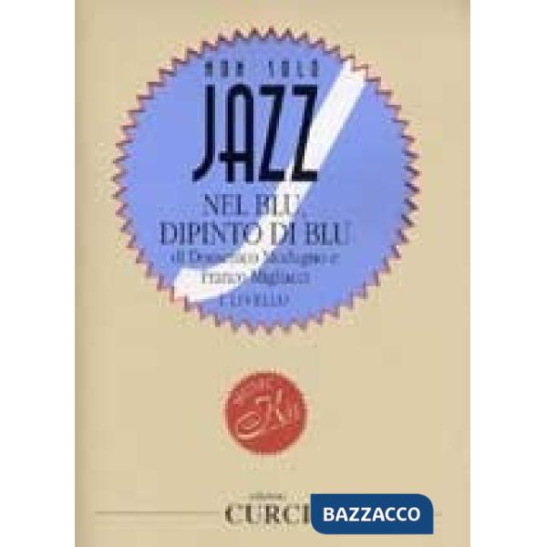 Nel blu dipinto di blu. Vol. 1