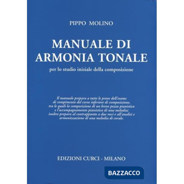 Manuale di armonia tonale. Per lo studio iniziale della composizione