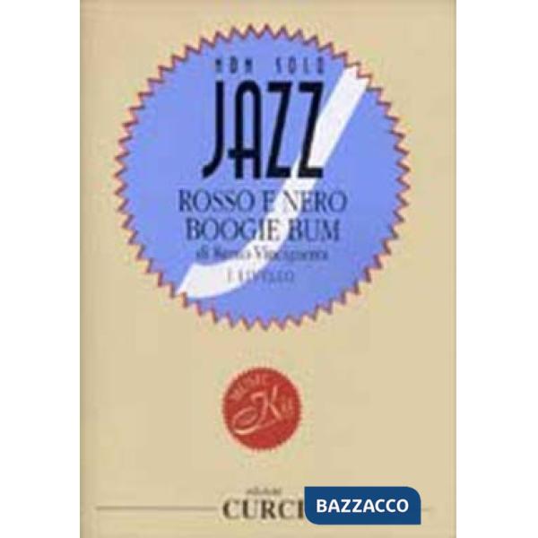 Rosso e il nero. Boogie Bum (Il)