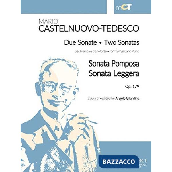 Due sonate per tromba e pianoforte-Two sonatas for trumper and piano Op. 179. Sonata pomposa, sonata leggera. Spartito
