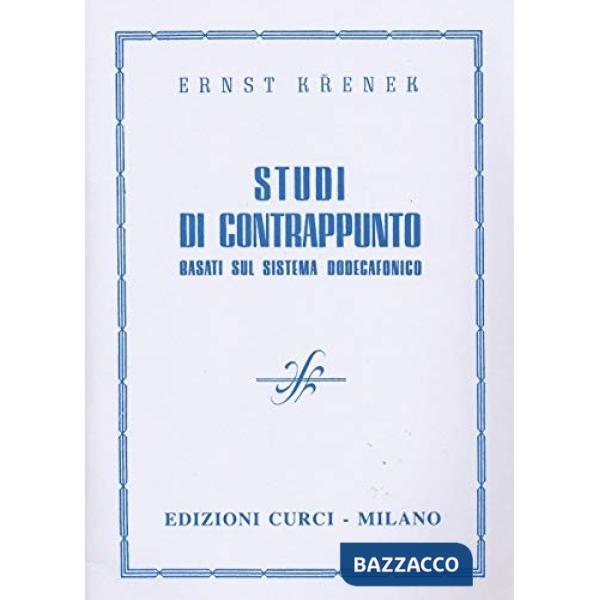 Studi di contrappunto. Basati sul sistema dodecafonico. Metodo