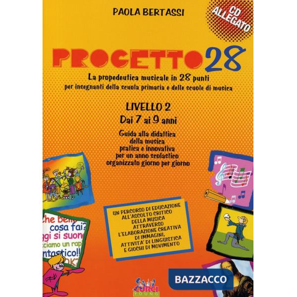 Progetto 28. 2° livello. Libro dell'insegnante. Con CD-ROM