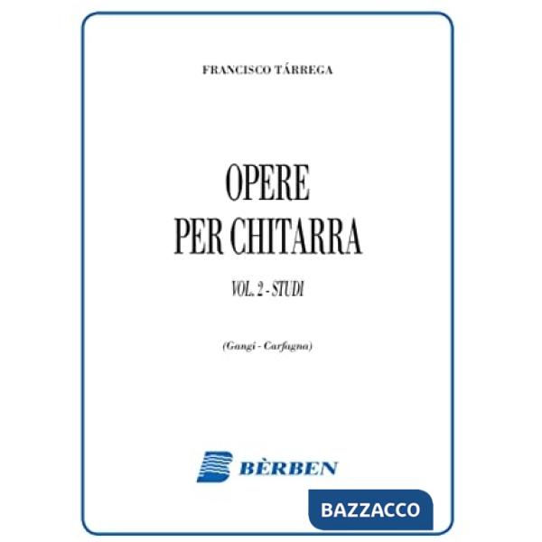 Opere per chitarra. 34 studi. Spartito. Vol. 2