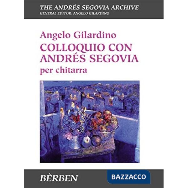 Colloquio con Andres Segovia. Spartito