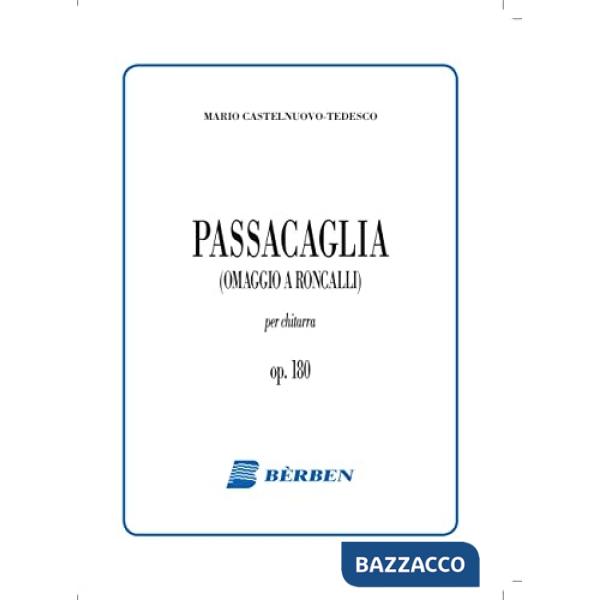 Passacaglia (omaggio a Roncalli) op 180. Per chitarra. Spartito
