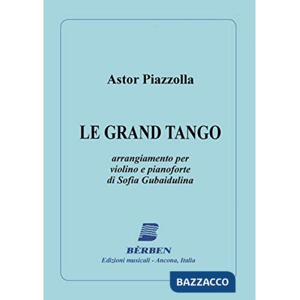 Grand tango. Per violino e pianoforte. Spartito (Le)