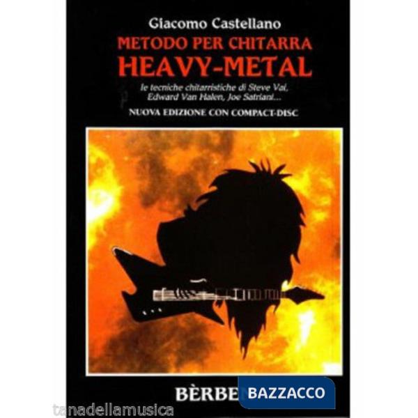 Metodo per chitarra heavy metal. Le tecniche chitarristiche di Steve Vai, Edward Van Halen, Joe Satr