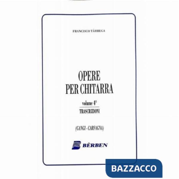 Opere per chitarra. 92 trascrizioni. Spartito. Vol. 4