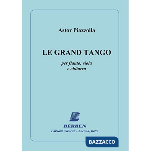 Grand tango. Per flauto (Le)