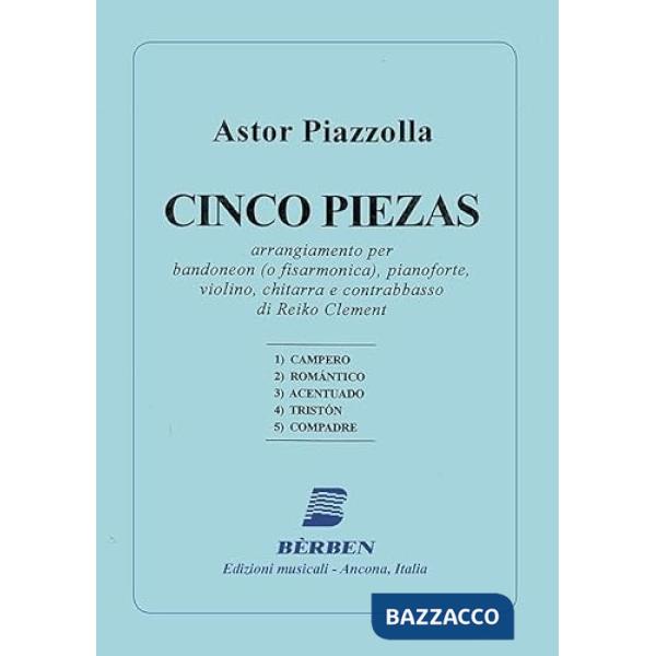 Cinco Piezas. Arrangiamento per fisarmonica, pianoforte, violino, chitarra e contrabbasso. Spartito