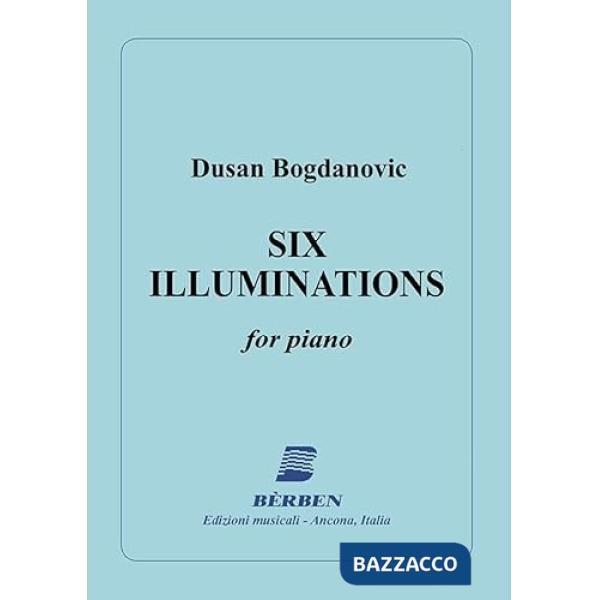 Six Illuminations. For piano. Spartito