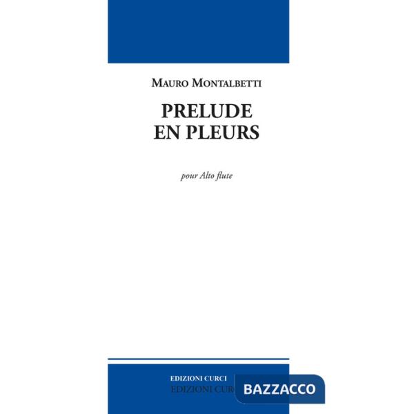 Prelude en pleurs. Pour alto flute