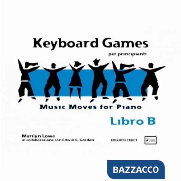 Music moves for piano. Keyboard games libro B