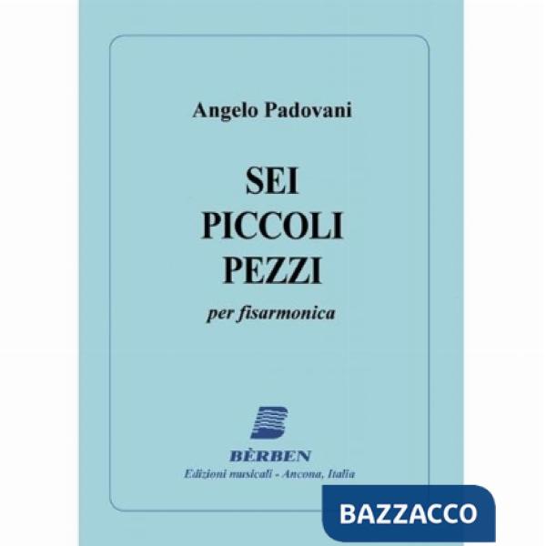 Sei piccoli pezzi. Per fisarmonica. Partitura