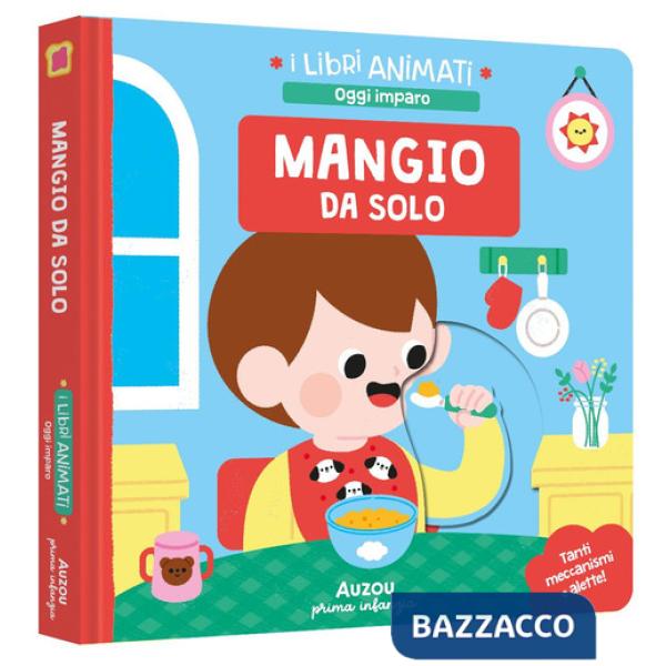 Mangio da solo. Ediz. a colori