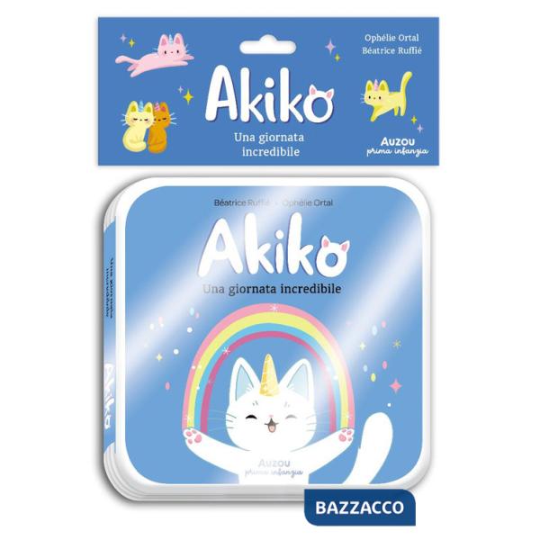 Akiko. Una giornata incredibile. Ediz. a colori