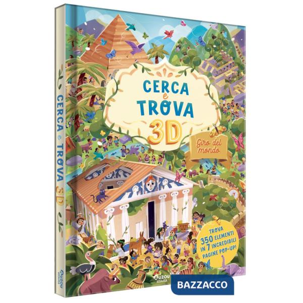 Giro del mondo. Cerca e trova 3D. Ediz. a colori