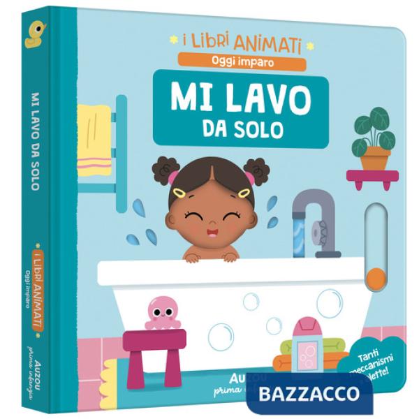 Mi lavo da solo. Ediz. a colori