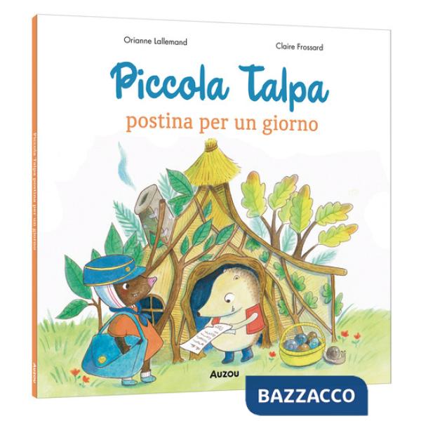 Piccola Talpa postina per un giorno. Ediz. a colori