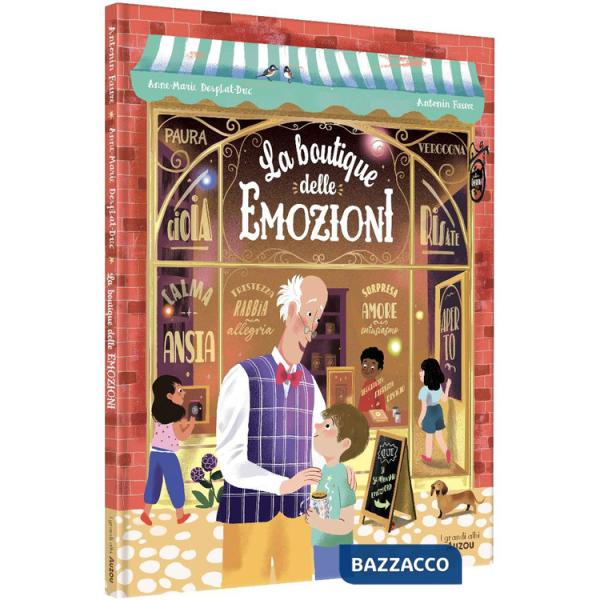 Boutique delle emozioni. Ediz. a colori (La)
